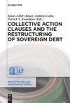 book: Collective Action Clauses and the Restructuring of Sovereign Debt