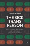 book: The Sick Trans Person