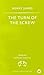 The Turn of the Screw (Penguin Popular Classics) by Henry James