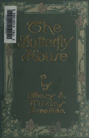 Cover of edition butterflyhouse00freeuoft