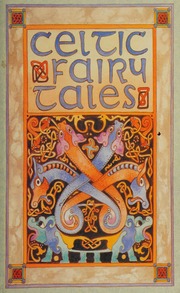 Cover of edition celticfairytales0000unse_c3b9