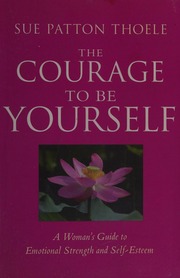 Cover of edition couragetobeyours0000thoe