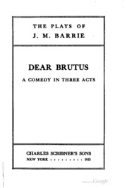 Cover of edition dearbrutusacome01barrgoog