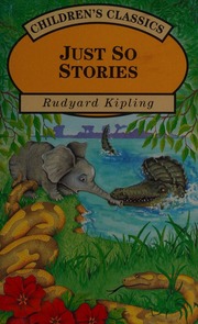 Cover of edition justsostories0000kipl_v2w4