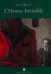 Cover of edition lhomeinvisible0000well