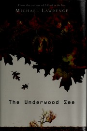 Cover of edition underwoodsee00lawr