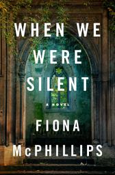 Mynd af tákni When We Were Silent: A Novel