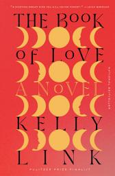 Icon image The Book of Love: A Novel