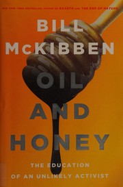 Oil and honey by Bill McKibben