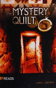 Cover of: The Mystery Quilt
            
                QuickReads Series 1 Paperback