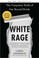 Cover of: White Rage