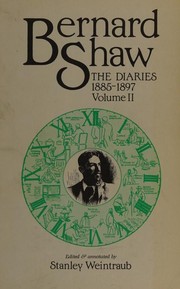 Cover of: Bernard Shaw: The Diaries: 1885-1897: Volume II