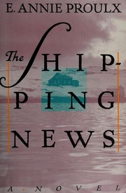 The Shipping News by Annie Proulx