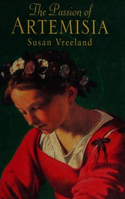 Cover of: The passion of Artemisia by Susan Vreeland