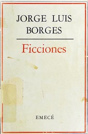 Ficciones by Jorge Luis Borges