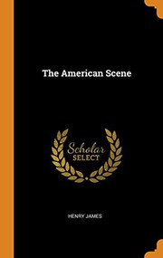 Cover of: The American Scene by Henry James