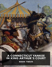 Cover of: A Connecticut Yankee in King Arthur's Court