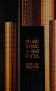 Cover of: Enduring tensions in urban politics