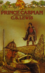 Cover of: Prince Caspian by C.S. Lewis