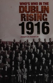 Cover of: Who's who in the Dublin Rising, 1916