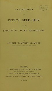 Cover of: Reflections on Petit's operation, and on purgatives after herniotomy