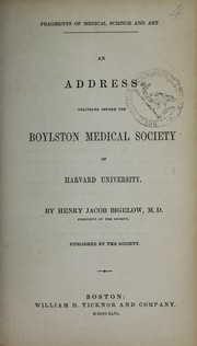 Cover of: Fragments of medical science and art: an address delivered before the Boylston Medical Society of Harvard University