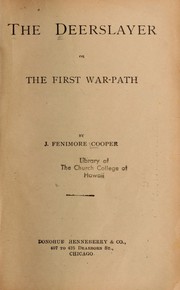 Cover of: The deerslayer or the first warpath