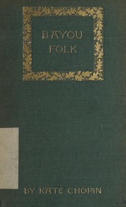 Cover of: Bayou folk by Kate Chopin