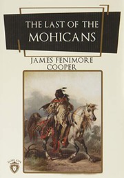 Cover of: The Last Of The Mohicans by James Fenimore Cooper