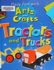 Cover of: Tractors and trucks by Rita Storey