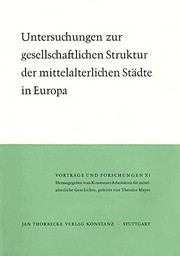 Cover of: Untersuchungen Zur Gesellschaftlichen Struktur Der Mittelalterlichen Stadte in Europa