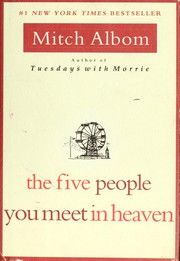 The Five People You Meet in Heaven by Mitch Albom