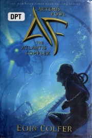 Artemis Fowl and the Atlantis Complex by Eoin Colfer