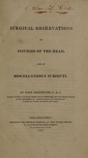 Cover of: Surgical observations on injuries of the head; and on miscellaneous subjects