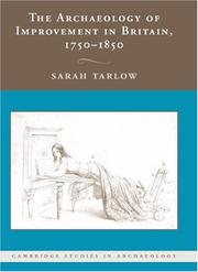 Cover of: The Archaeology of Improvement in Britain, 17501850 (Cambridge Studies in Archaeology)