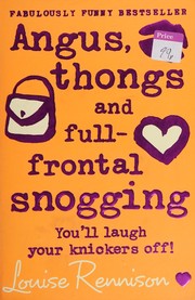 Cover of: Angus, Thongs and Full-Frontal Snogging