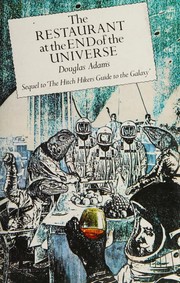 The Restaurant at the End of the Universe by Douglas Adams