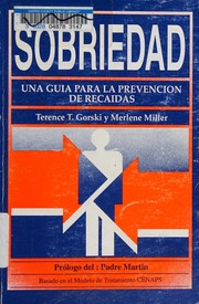 Cover of: Sobriedad: Una Guia Para LA Prevencion De Recaidas