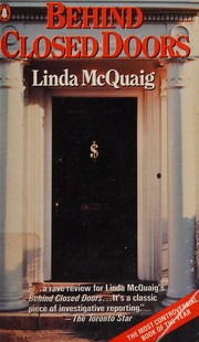 Cover of: Behind closed doors: how the rich won control of Canada's tax system-- and ended up richer