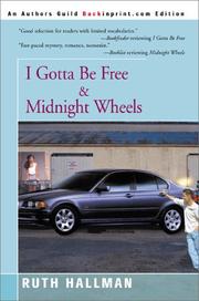 Cover of: I Gotta Be Free and Midnight Wheels