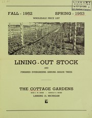 Cover of: Lining-out stock and finished evergreens-shrubs-shade trees: fall - 1952, spring - 1953 : wholesale price list