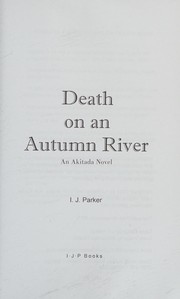 Cover of: Death on an autumn river: an Akitada mystery