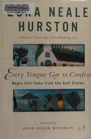 Cover of: Every tongue got to confess: Negro folk-tales from the gulf states