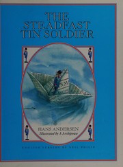 Cover of: The steadfast tin soldier by Hans Christian Andersen