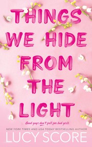 Things We Hide from the Light by Collen hoover