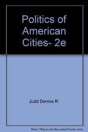 Cover of: Politics of American Cities