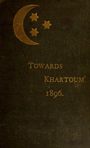 Cover of: Towards Khartoum by Atteridge, A. Hilliard