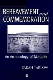 Cover of: Bereavement and commemoration: an archaeology of mortality