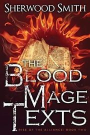 Cover of: Rise of the Alliance II: The Blood Mage Texts