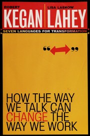 Cover of: How the way we talk can change the way we work: seven languages for transformation